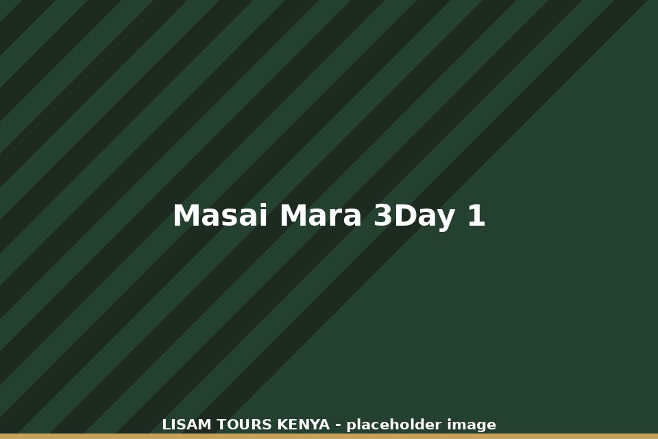 3 Day Masai Mara Safari